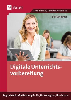 Digitale Unterrichtsvorbereitung - Schlechter, Dirk