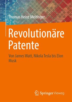 Revolutionäre Patente - Meitinger, Thomas Heinz