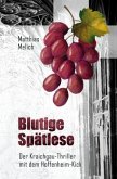 Blutige Spätlese