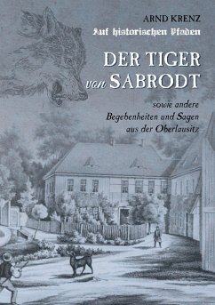 Der Tiger von Sabrodt - Krenz, Arnd