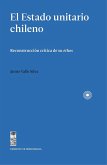 El Estado unitario chileno (eBook, ePUB)