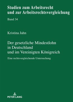 Der gesetzliche Mindestlohn in Deutschland und im Vereinigten Königreich - Jahn, Kristina