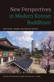New Perspectives in Modern Korean Buddhism (eBook, ePUB)