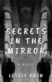 Secrets In The Mirror (eBook, ePUB)