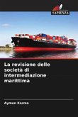 La revisione delle società di intermediazione marittima