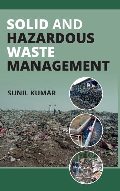 Solid And Hazardous Waste Management - Kumar, Sunil