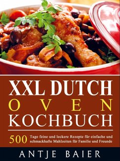 XXL Dutch Oven Kochbuch - Antje Baier