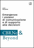 Emergenze: i sistemi di comunicazione e di supporto alle decisioni (eBook, PDF)