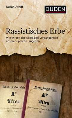 Rassistisches Erbe (eBook, ePUB) - Arndt, Susan