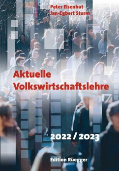 Aktuelle Volkswirtschaftslehre 2022/2023 (eBook, PDF) - Eisenhut, Peter; Sturm, Jan-Egbert