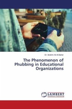 The Phenomenon of Phubbing in Educational Organizations