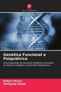 Genética Funcional e Psiquiátrica - Moyer, Robert;Sadee, Wolfgang