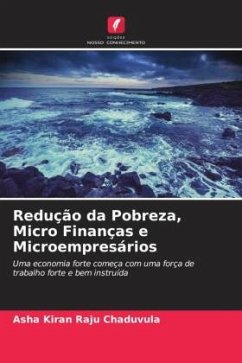 Redução da Pobreza, Micro Finanças e Microempresários - Chaduvula, Asha Kiran Raju