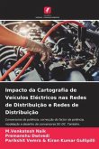 Impacto da Cartografia de Veículos Eléctricos nas Redes de Distribuição e Redes de Distribuição