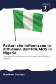 Fattori che influenzano la diffusione dell'HIV/AIDS in Nigeria