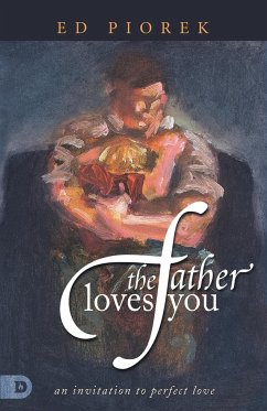 The Father Loves You