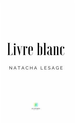 Livre blanc (eBook, ePUB) - Lesage, Natacha
