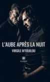 L'aube après la nuit (eBook, ePUB)