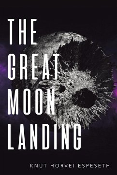 The Great Moon Landing - Espeseth, Knut Horvei