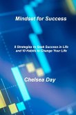 Mindset for Success: 9 Strategies to Seek Success in Life and 10 Habits to Change Your Life