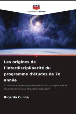 Les origines de l'interdisciplinarité du programme d'études de 7e année - Cunha, Ricardo