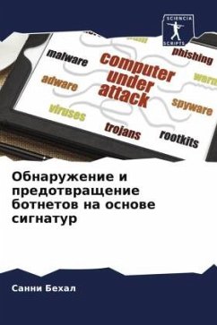 Obnaruzhenie i predotwraschenie botnetow na osnowe signatur - Behal, Sanni;Kumar, Krishan