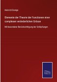 Elemente der Theorie der Functionen einer complexen veränderlichen Grösse