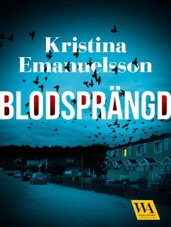 Blodsprängd (eBook, ePUB) - Emanuelsson, Kristina