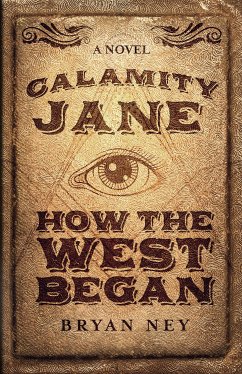 Calamity Jane (eBook, ePUB) - Ney, Bryan