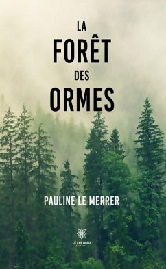 Cover La forêt des Ormes (eBook, ePUB)