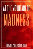 At the Mountains of Madness (Annotated) (eBook, ePUB)