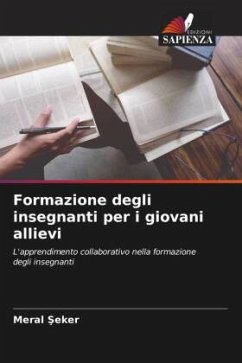 Formazione degli insegnanti per i giovani allievi - Seker, Meral