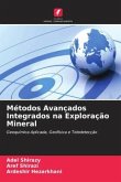 Métodos Avançados Integrados na Exploração Mineral