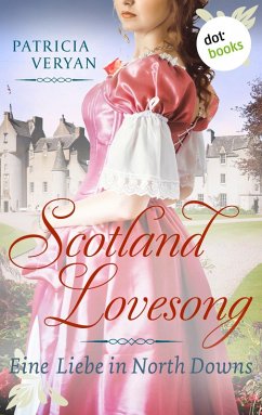 Eine Liebe in North Downs / Scotland Lovesong Bd.5 (eBook, ePUB) - Veryan, Patricia