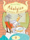 Adalgiso e il mistero del maniero (fixed-layout eBook, ePUB)