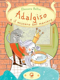 Adalgiso e il mistero del maniero (fixed-layout eBook, ePUB) - Bellini, Eleonora