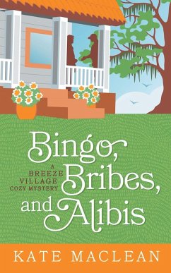 Bingo, Bribes, and Alibis - Maclean, Kate