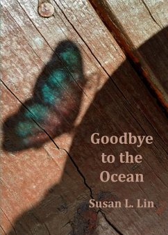 Goodbye to the Ocean - Lin, Susan L.