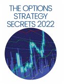 THE OPTIONS STRATEGY SECRETS 2022