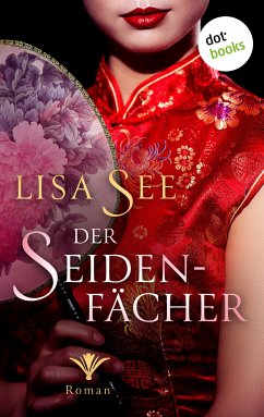 Der Seidenfächer (eBook, ePUB) - See, Lisa