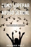 Cómo Superar el Abuso Sexual (eBook, ePUB)