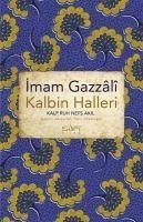 Kalbin Halleri - Gazali, Imam-I