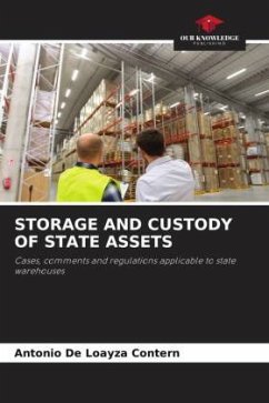 STORAGE AND CUSTODY OF STATE ASSETS - De Loayza Contern, Antonio