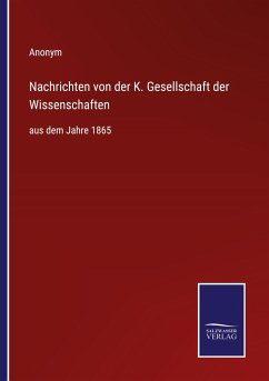 Nachrichten von der K. Gesellschaft der Wissenschaften - Anonym