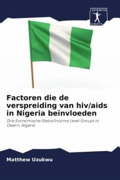 Factoren die de verspreiding van hiv/aids in Nigeria beïnvloeden - Uzukwu, Matthew