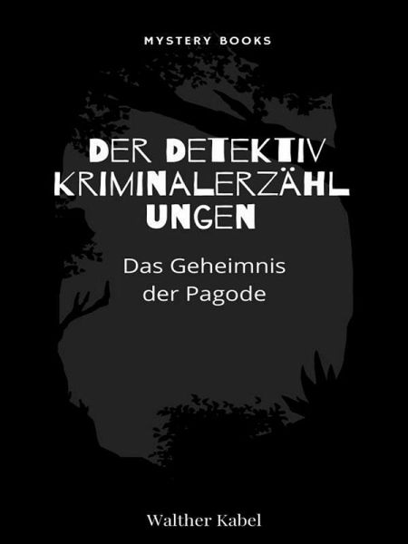 Das Geheimnis der Pagode (eBook, ePUB)