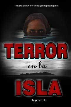 Terror en la Isla (eBook, ePUB) - R., Jaycraft