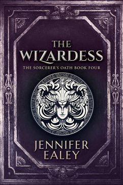 The Wizardess (eBook, ePUB) - Ealey, Jennifer