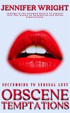 Obscene Temptations (eBook, ePUB) Obscene Temptations (eBook, ePUB)