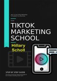 Tiktok Marketing School (fixed-layout eBook, ePUB)